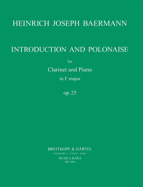BAERMANN, HEINRICH JOSEPH.- INTRODUCTION ET POLONAISE EN FA MAJOR OP.25