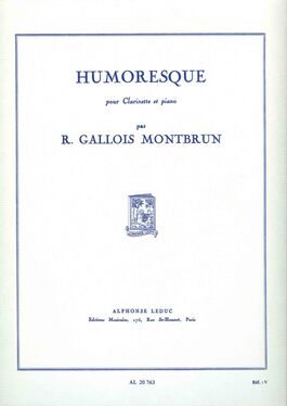 GALLOIS MONTBRUN, RAYMOND.- HUMORESQUE