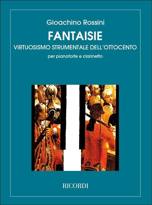 ROSSINI, GIOACHINO.- FANTAISIE