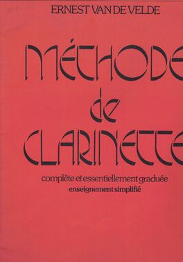 VAN DE VELDE, ERNEST.- METHODE DE CLARINETTE