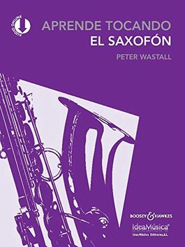 WASTALL, PETER.- APRENDE TOCANDO EL SAXOFON