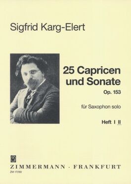 KARG ELERT, SIGFRID.- 25 CAPRICES ET SONATE OP.153 VOL.2
