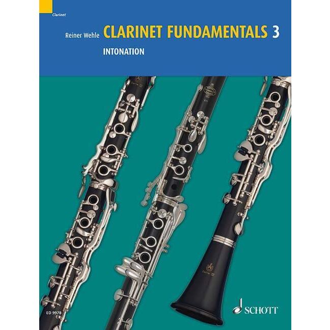 WEHLE, REINER.- CLARINET FUNDAMENTALS VOL.3 INTONATION